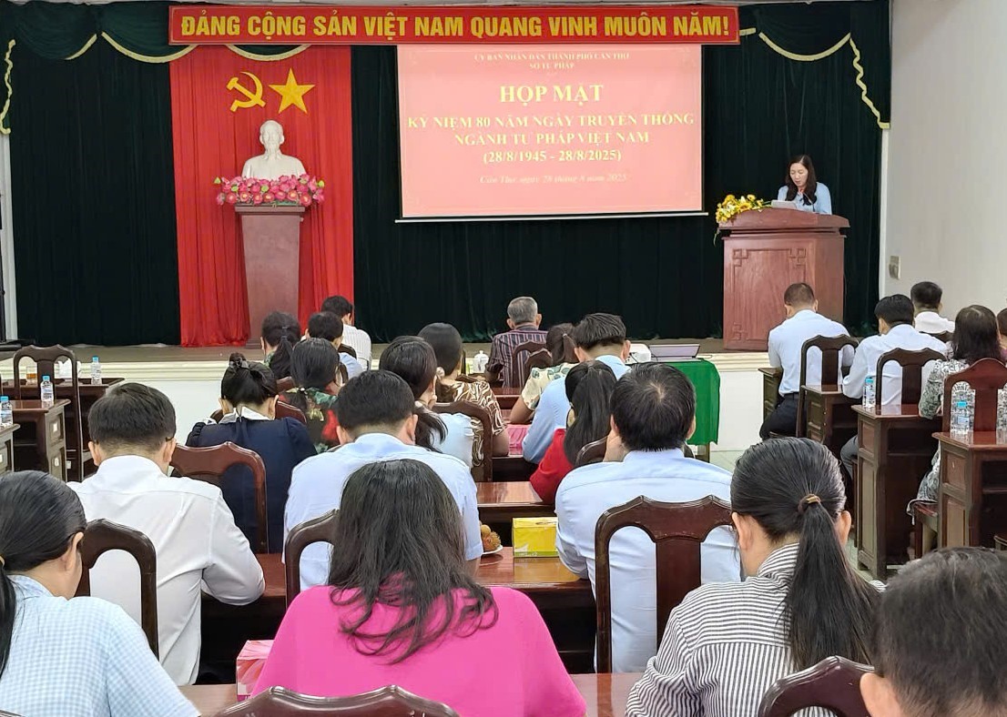 SỞ TƯ PHÁP CẦN THƠ HỌP MẶT KỶ NIỆM 80 NĂM NGÀY TRUYỀN THỐNG NGÀNH TƯ PHÁP VIỆT NAM 28/8/1945 - 28/8/2025