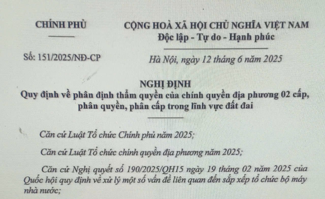 11 điểm đáng chú ý của Nghị định 151/2025/NĐ-CP về phân định thẩm quyền trong lĩnh vực đất đai