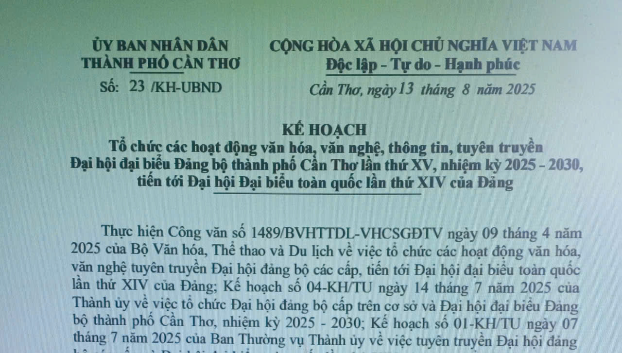 Ủy ban nhân dân thành phố ban hành Kế hoạch tổ chức các hoạt động văn hóa, văn nghệ, thông tin, tuyên truyền Đại hội đại biểu Đảng bộ thành phố Cần Thơ lần thứ XV, nhiệm kỳ 2025 - 2030 tiến tới Đại hội Đại biểu toàn quốc lần thứ XIV của Đảng 