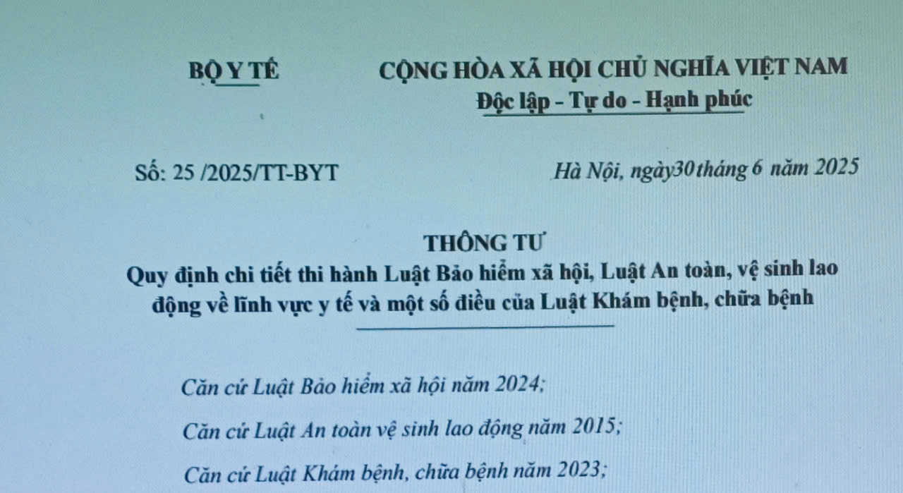 Thông tư số 25/2025/TT-BYT hướng dẫn Luật Bảo hiểm xã hội, Luật An toàn vệ sinh lao động về lĩnh vực y tế và Luật Khám bệnh chữa bệnh