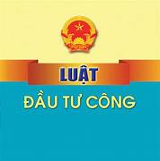 Một số điểm mới của Luật Đầu tư công năm 2024