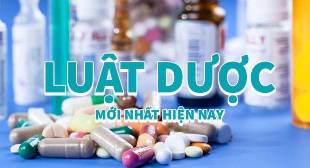 Luật sửa đổi, bổ sung một số điều của Luật Dược