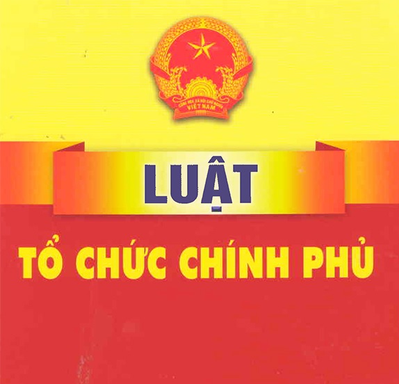 Luật Tổ chức Chính phủ 2025 thay thế Luật Tổ chức Chính phủ 2015