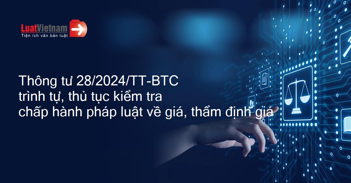 Trình tự, thủ tục kiểm tra việc chấp hành pháp luật về giá, thẩm định giá