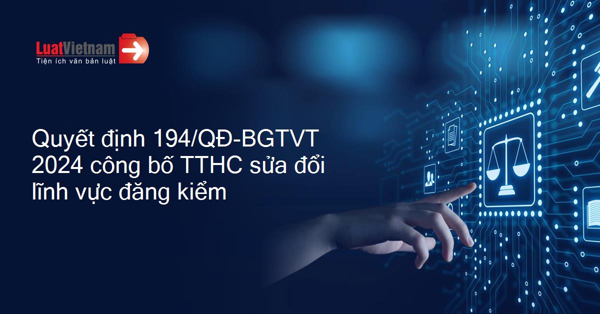 Công bố thủ tục hành chính sửa đổi, bổ sung lĩnh vực đăng kiểm