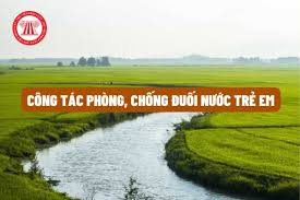 Bảo đảm an toàn phòng, chống tai nạn,  thương tích, phòng chống đuối nước cho trẻ em 