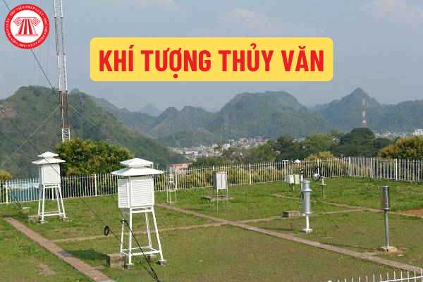 Xử phạt vi phạm hành chính trong lĩnh vực khí tượng thủy văn