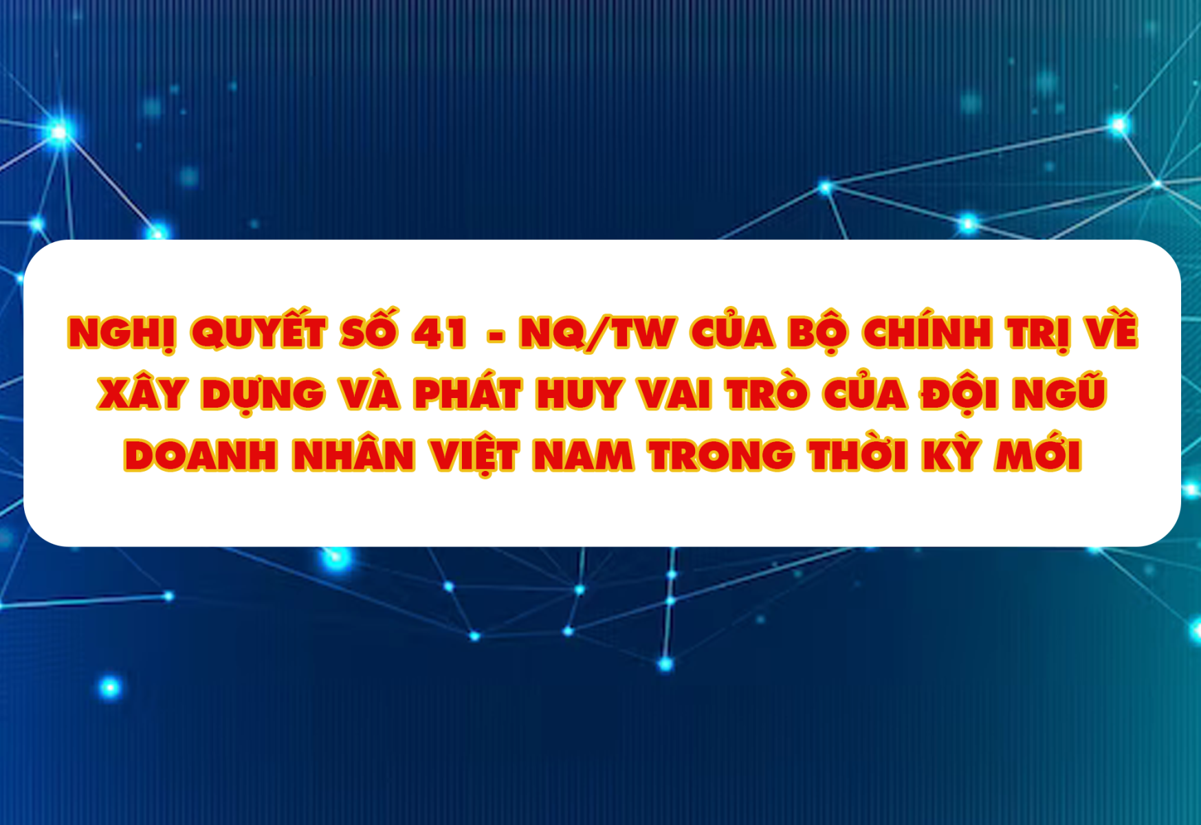 Cần Thơ triển khai thực hiện các nội dung liên quan về xây dựng và phát huy vai trò của đội ngũ doanh nhân Việt Nam trong thời kỳ mới.