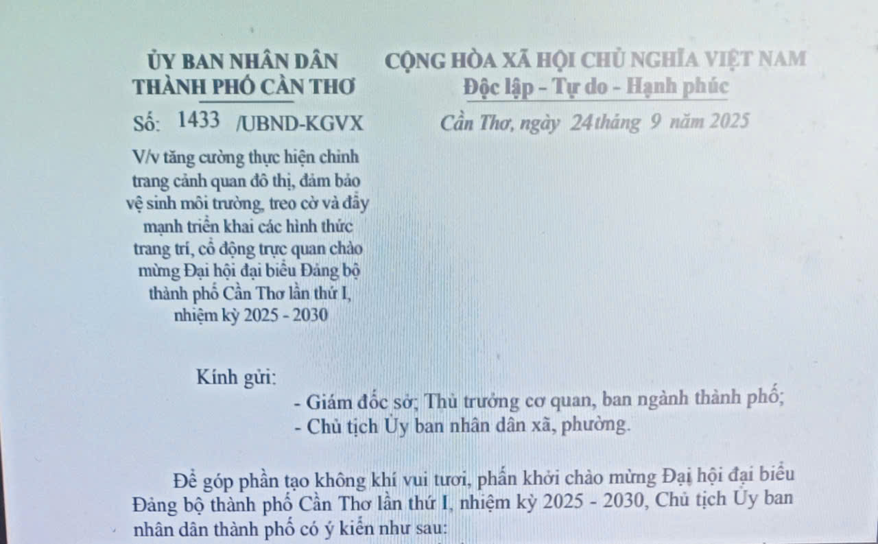 Tăng cường thực hiện chỉnh trang cảnh quan đô thị, đảm bảo vệ sinh môi trường, treo cờ và đẩy mạnh triển khai các hình thức trang trí, cổ động trực quan chào mừng Đại hội đại biểu Đảng bộ thành phố Cần Thơ lần thứ I, nhiệm kỳ 2025 – 2030