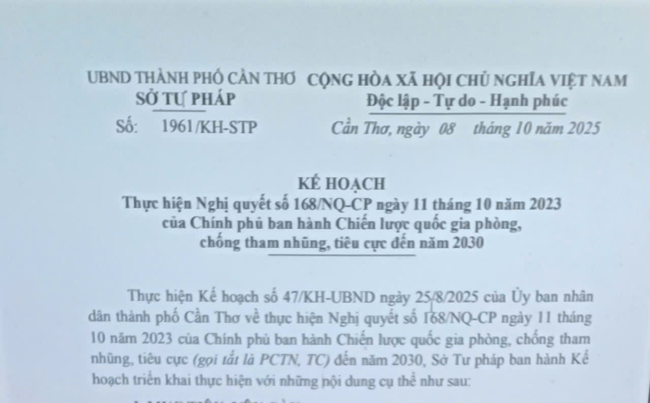 Sở Tư pháp thành phố Cần Thơ ban hành Kế hoạch số 1961/KH-STP thực hiện Nghị quyết số 168/NQ-CP ngày 11 tháng 10 năm 2023 của Chính phủ ban hành Chiến lược quốc gia phòng, chống tham nhũng, tiêu cực đến năm 2030
