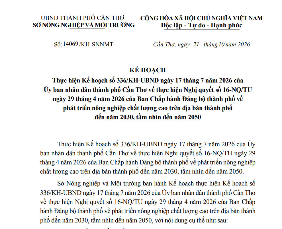 Kế hoạch Thực hiện Kế hoạch số 336/KH-UBND ngày 17 tháng 7 năm 2026 của Ủy ban nhân dân thành phố Cần Thơ về thực hiện Nghị quyết số 16-NQ/TU ngày 29 tháng 4 năm 2026 của Ban Chấp hành Đảng bộ thành phố về phát triển nông nghiệp chất lượng cao trên địa bà