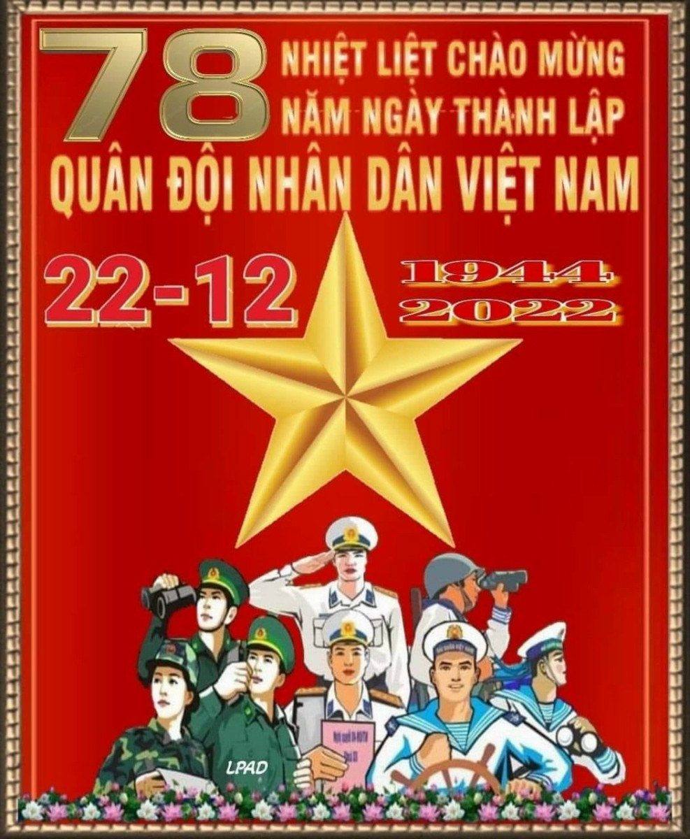 KỶ NIỆM 78 NĂM NGÀY THÀNH LẬP QUÂN ĐỘI NHÂN DÂN VIỆT NAM
