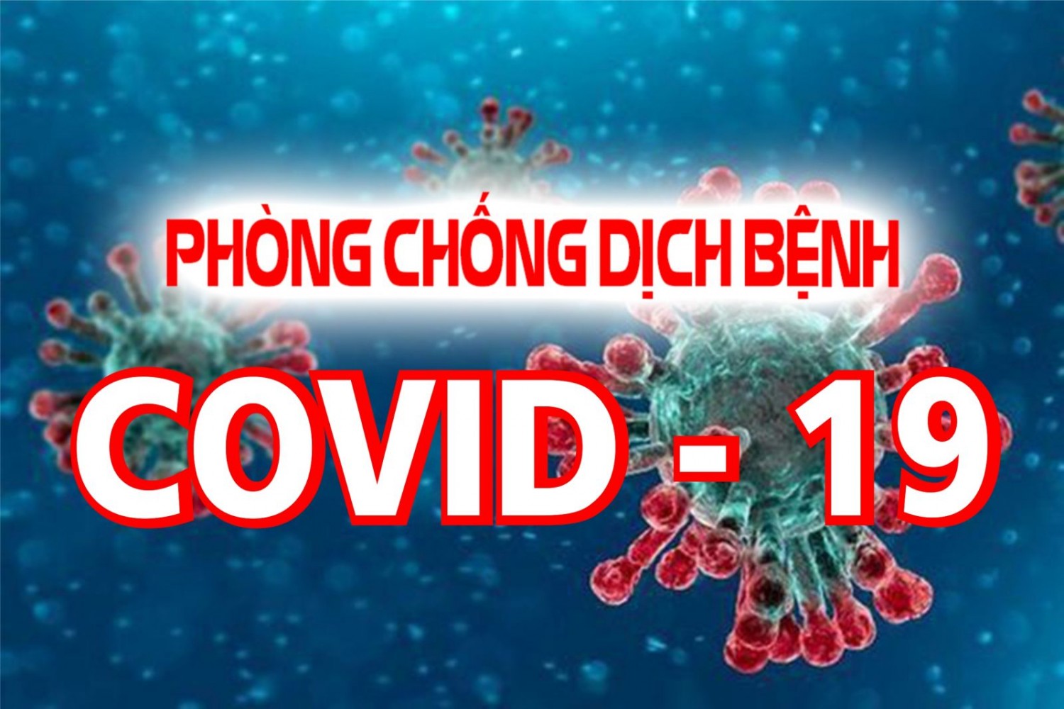 TĂNG CƯỜNG CÔNG TÁC PHÒNG, CHỐNG DỊCH COVID-19