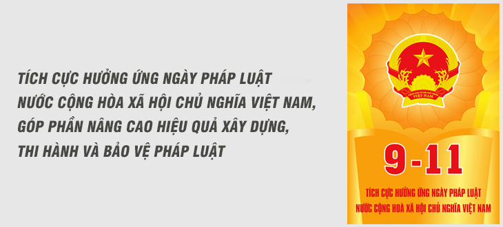 Đẩy mạnh công tác tuyên truyền mục đích, ý nghĩa của Ngày Pháp luật Việt Nam
