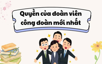 Giám sát của Công đoàn và quyền của đoàn viên công đoàn