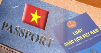 Một số quy định của Luật Quốc tịch Việt Nam