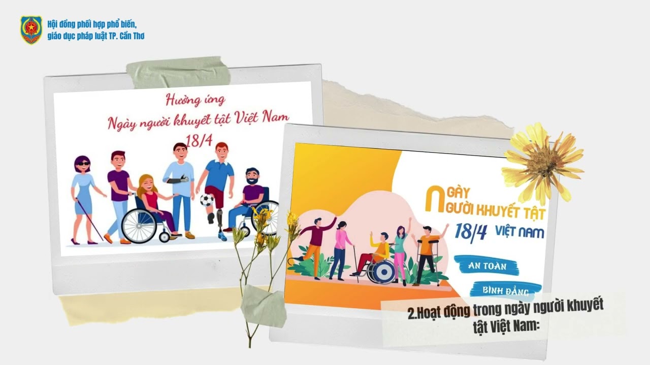 Ngày 18 tháng 4 hàng năm là Ngày người khuyết tật Việt Nam
