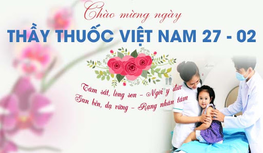 Lịch sử ra đời và ý nghĩa ngày Thầy thuốc Việt Nam 27/02