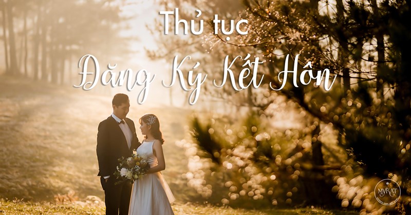 Cần Thơ ban hành Quy trình giải quyết thủ tục hành chính: Đăng ký kết hôn, xác nhận tình trạng hôn nhân trực tuyến