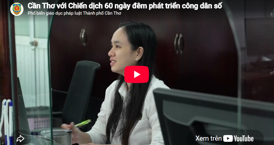 Cần Thơ với Chiến dịch 60 ngày đêm phát triển công dân số”